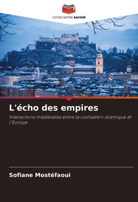 Produktbild: L'&eacute;cho des empires