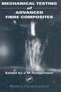 Produktbild: Mechanical Testing of Advanced Fibre Composites