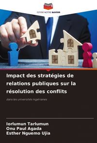 Produktbild: Impact des strat&eacute;gies de relations publiques sur la r&eacute;solution des conflits