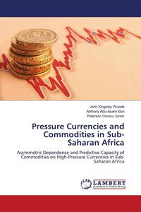 Produktbild: Pressure Currencies and Commodities in Sub-Saharan Africa