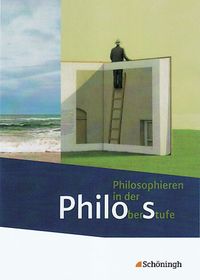 Bild vom Artikel Philos - Philosophieren in der Oberstufe. Schülerband Sekundarstufe II. Gesamtschule, Gymnasium vom Autor Ingo Brokmann
