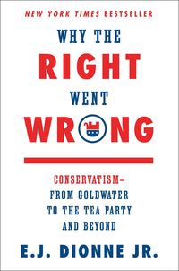Produktbild: Why The Right Went Wrong