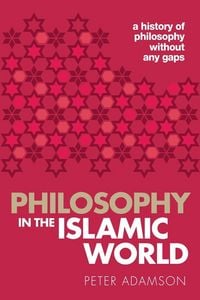 Produktbild: Philosophy in the Islamic World