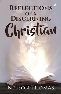 Produktbild: Nelson Thomas: Reflections Of a Discerning Ch