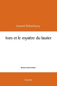 Produktbild: Tom et le mystere du laurier