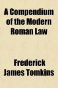 Produktbild: A Compendium of the Modern Roman Law