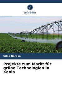 Produktbild: Projekte zum Markt f&uuml;r gr&uuml;ne Technologien in Kenia
