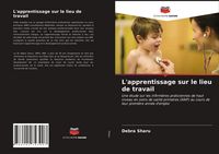 Produktbild: L'apprentissage sur le lieu de travail