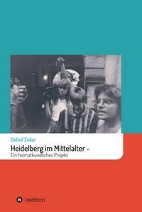 Produktbild: Heidelberg im Mittelalter: Ein heimatkundliches Projekt