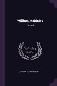 Produktbild: William Mckinley; Volume 1