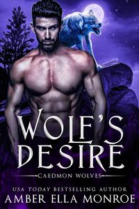 Produktbild: Wolf's Desire (Caedmon Wolves, #4)
