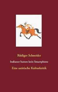 Produktbild: Indianer hatten kein Smartphone
