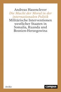 Produktbild: Die Macht der Moral in der internationalen Politik