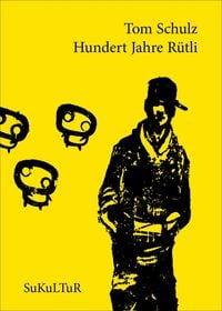Produktbild: Hundert Jahre R&uuml;tli