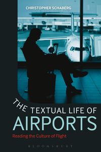 Produktbild: The Textual Life of Airports