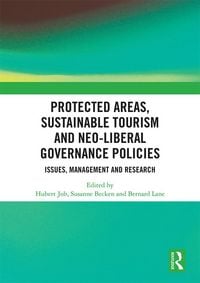 Produktbild: Protected Areas, Sustainable Tourism and Neo-liberal Governance Policies