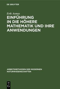 Produktbild: Einf&uuml;hrung in die h&ouml;here Mathematik und ihre Anwendungen