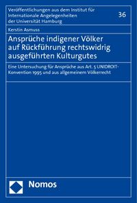 Produktbild: Anspr&uuml;che indigener V&ouml;lker auf R&uuml;ckf&uuml;hrung rechtswidrig ausgef&uuml;hrten Kulturgutes