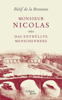 Produktbild: Monsieur Nicolas oder Das enthüllte Menschenherz