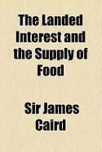 Produktbild: The Landed Interest and the Supply of Food