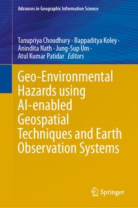 Produktbild: Geo-Environmental Hazards using AI-enabled Geospatial Techniques and Earth Observation Systems