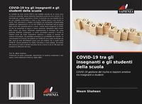 Produktbild: COVID-19 tra gli insegnanti e gli studenti della scuola