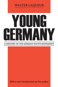 Bild vom Artikel Young Germany vom Autor Walter Laqueur