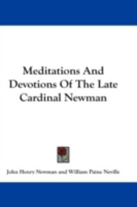 Produktbild: Meditations and Devotions of the Late Cardinal Newman