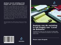 Produktbild: Analyse van de vertaling in het Engels van "Luces de Bohemia"