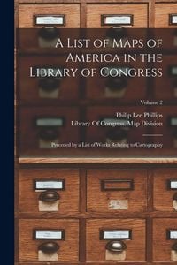 Produktbild: A List of Maps of America in the Library of Congress