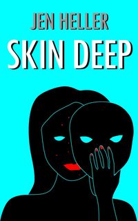 Bild vom Artikel Skin Deep vom Autor Jen Heller