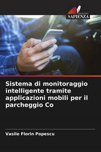 Produktbild: Sistema di monitoraggio intelligente tramite applicazioni mobili per il parcheggio Co