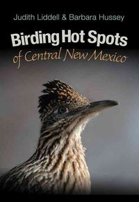 Produktbild: Liddell, J: Birding Hot Spots of Central New Mexico