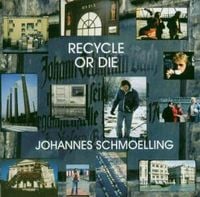 Produktbild: Schmoelling, J: Recycle Or Die