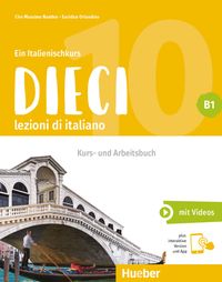 Bild vom Artikel Dieci B1. Kurs- und Arbeitsbuch plus interaktive Version vom Autor Ciro Massimo Naddeo