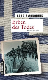 Bild vom Artikel Erben des Todes vom Autor Sobo Swobodnik