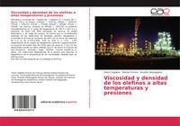 Produktbild: Viscosidad y densidad de los olefinas a altas temperaturas y presiones
