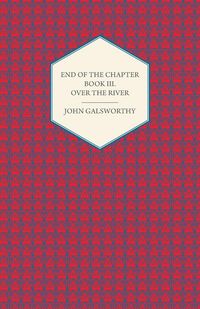 Produktbild: End of the Chapter - Book III - Over the River