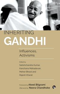 Produktbild: Inheriting Gandhi Influences, Activisms