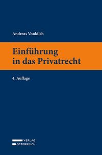 Bild vom Artikel Einführung in das Privatrecht vom Autor Andreas Vonkilch