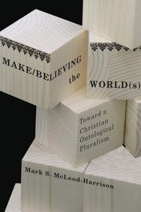 Produktbild: Make/Believing the World(s)