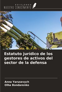 Produktbild: Estatuto jur&iacute;dico de los gestores de activos del sector de la defensa