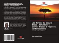 Produktbild: Les danses du peuple Brasa (Balanta) de Guin&eacute;e-Bissau &agrave; l'&eacute;poque contemporaine