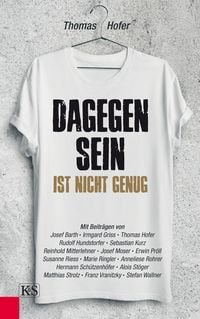 Produktbild: Dagegen sein ist nicht genug