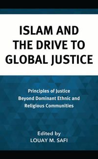 Produktbild: Islam and the Drive to Global Justice