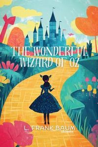 Produktbild: The Wonderful Wizard of Oz | Timeless Classics