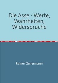 Produktbild: Die Asse - Werte, Wahrheiten, Widerspr&uuml;che