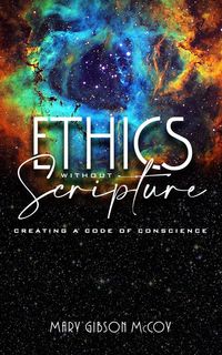 Produktbild: Ethics without Scripture: Creating a Code of Conscience