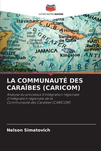 Produktbild: La Communaut&eacute; des Cara&iuml;bes (caricom)