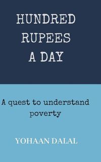 Produktbild: Hundred Rupees a Day: A Quest to Understand Poverty